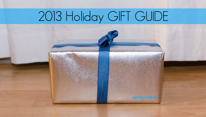 2103 Holiday Gift Guide by April Golightly #aprilgolightly, Holiday Gift Guide 2013