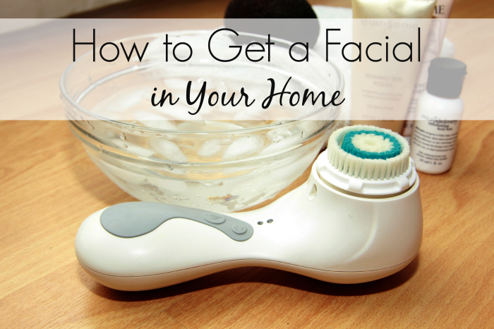 How to Get a Facial in Your Home