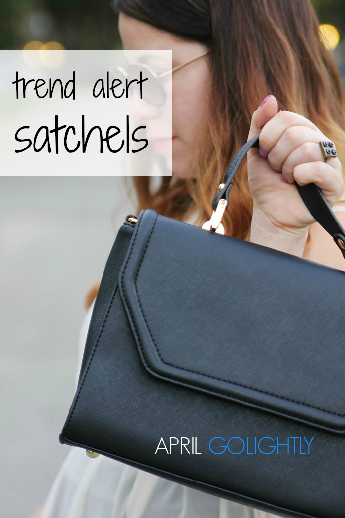 Trend Alert Satchels Jolly Chic Satchel worn by April Golightly Fashion Blogger #aprilgolightly