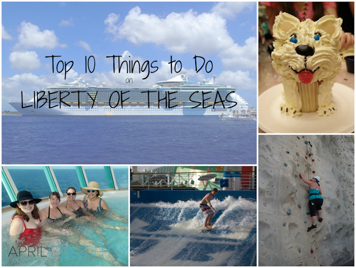 Top 10 Things to Do on Liberty of the Seas