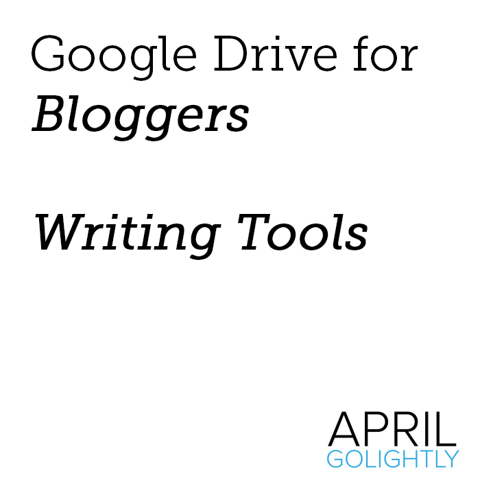 Google-Drive-for-Bloggers-Writing-Tools-