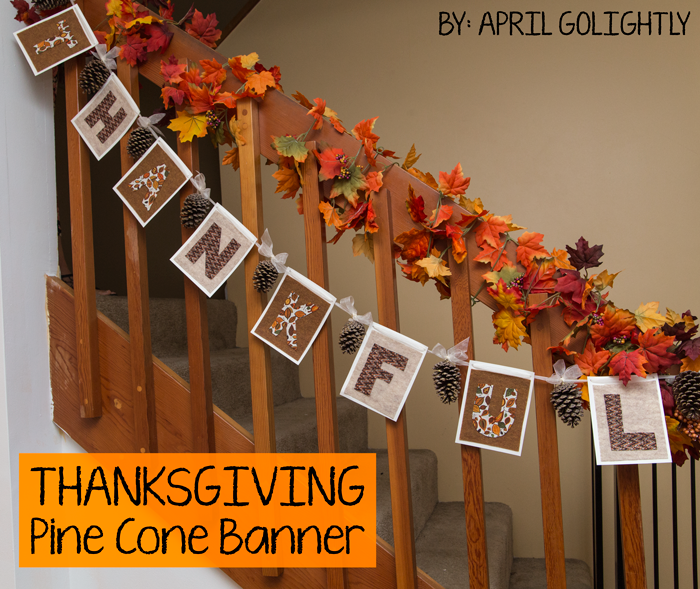 Thanksgiving Pine Cone Banner