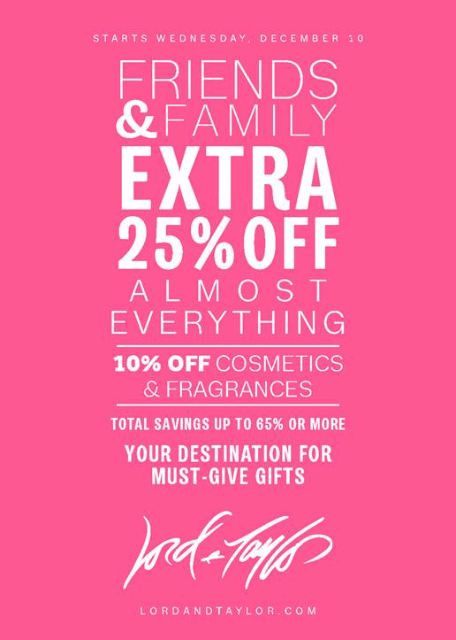 Lord & Taylor Friends and Family