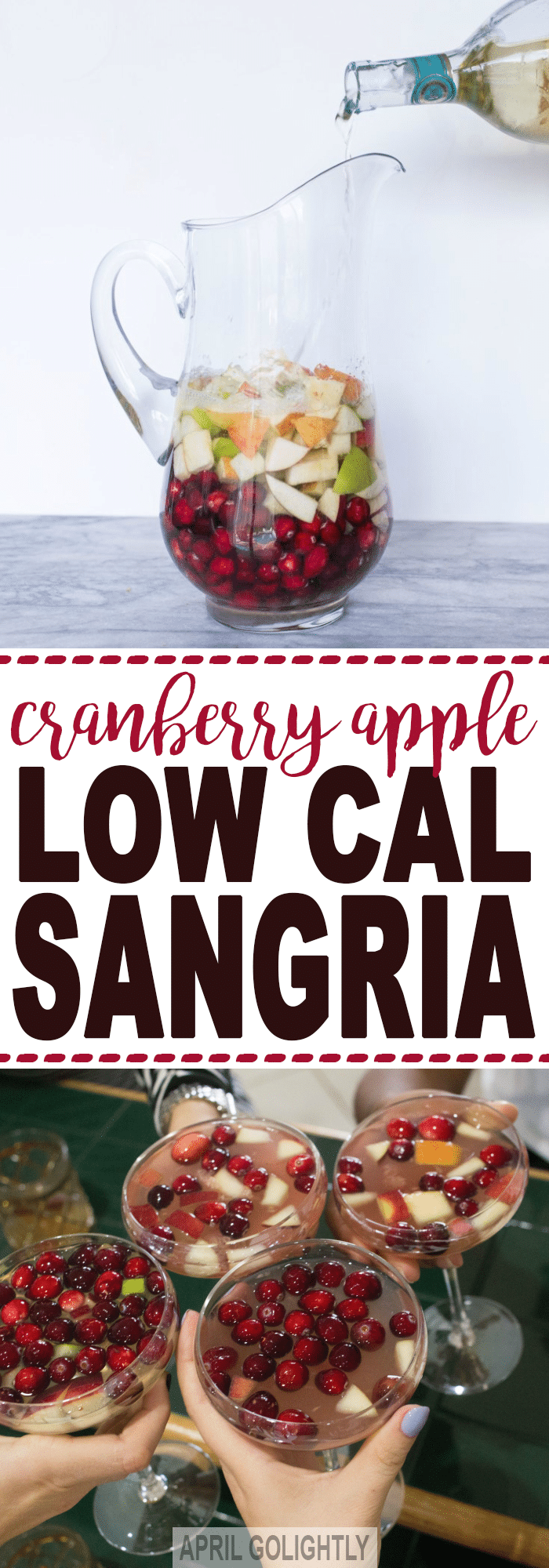 Low Calorie Sangria Cranberry Apple Cocktail for Thanksgiving 