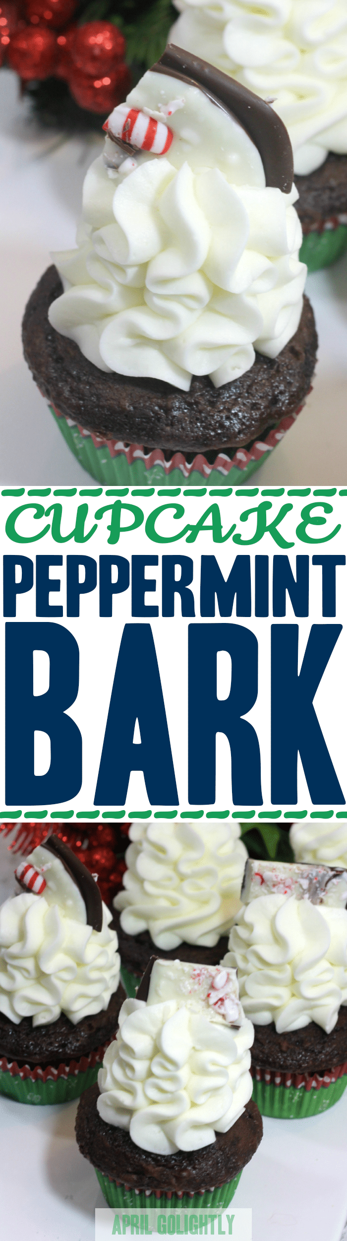 Peppermint Bark Cupcake Recipe from April Golightly - perfect for the holidays and Christmas cupcakes that you will love for a festive dessert
