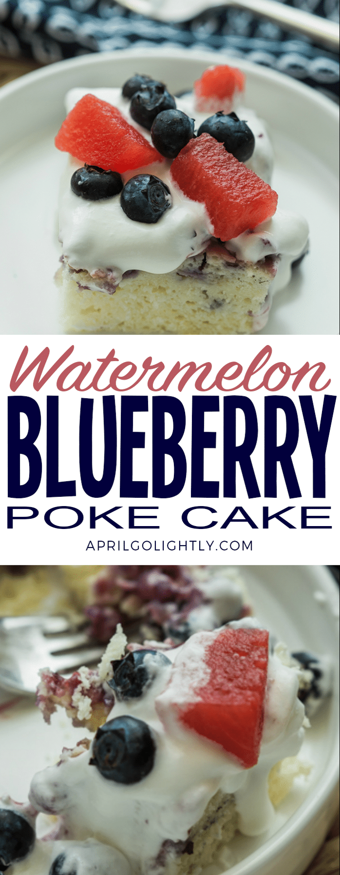 Easy Watermelon Blueberry Poke Cake Recipe made with Fresh from Florida fruits made with homemade whipped cream - perfect for a summer dessert