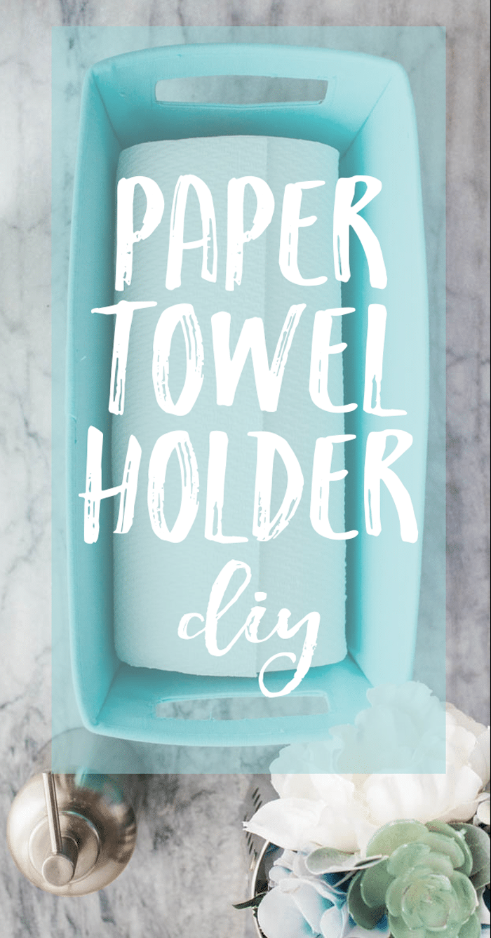 DIY-Paper-Towel-Holder