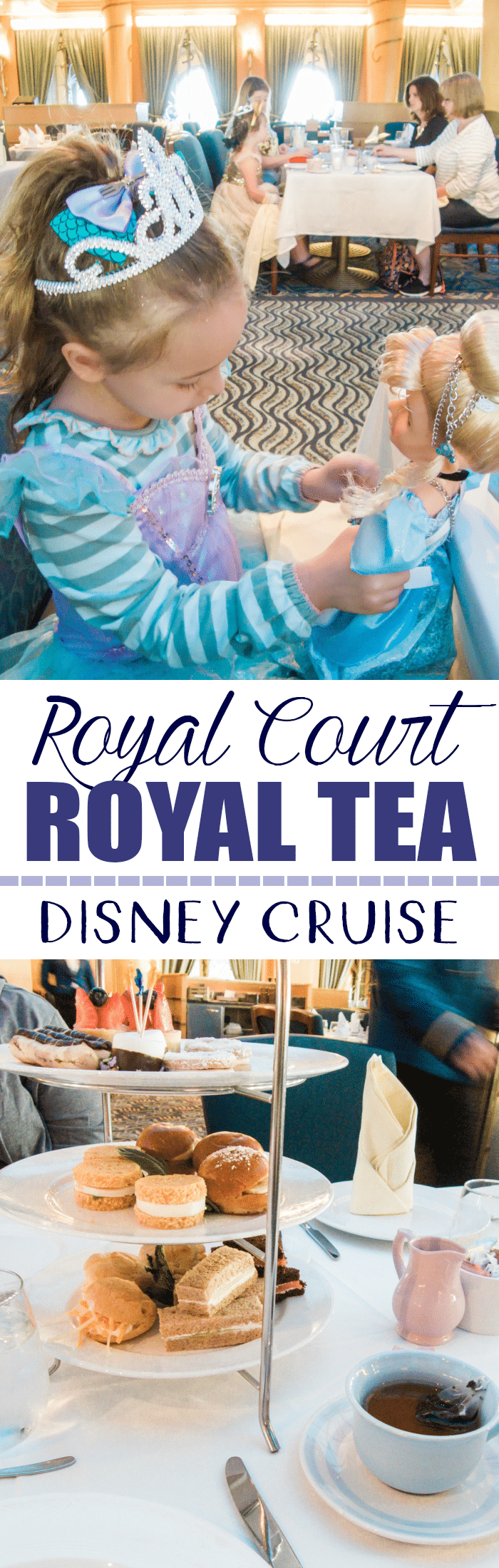 Make Your Disney Cruise Extra Special with Royal Court Royal Tea Party 