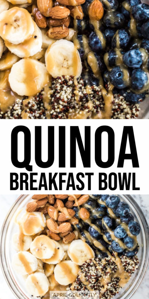 Quinoa Breakfast Bowl - April Golightly