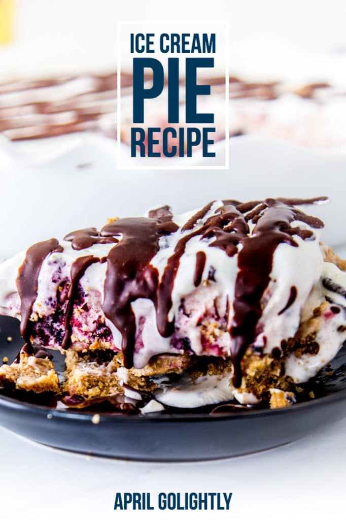 Easy Berry Ice Cream Pie Recipe - April Golightly