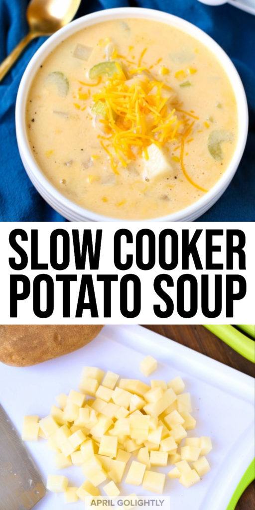 Easy Slow Cooker Potato Soup Recipe April Golightly