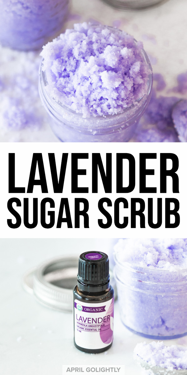 Effortless Lavender Sugar Scrub Recipe - April Golightly