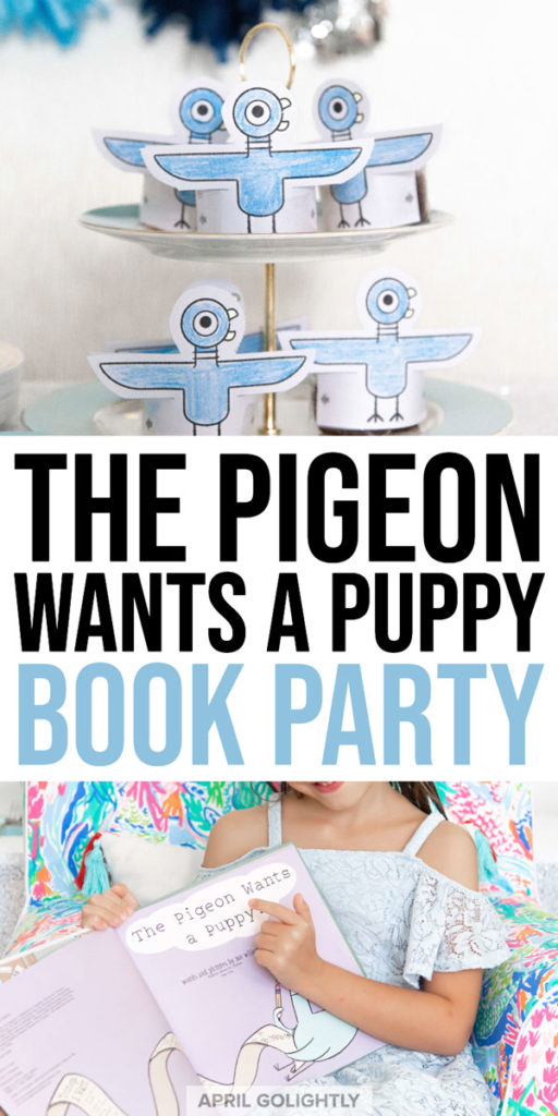 The Pigeon Wants a Puppy! - New Puppy Party - April Golightly