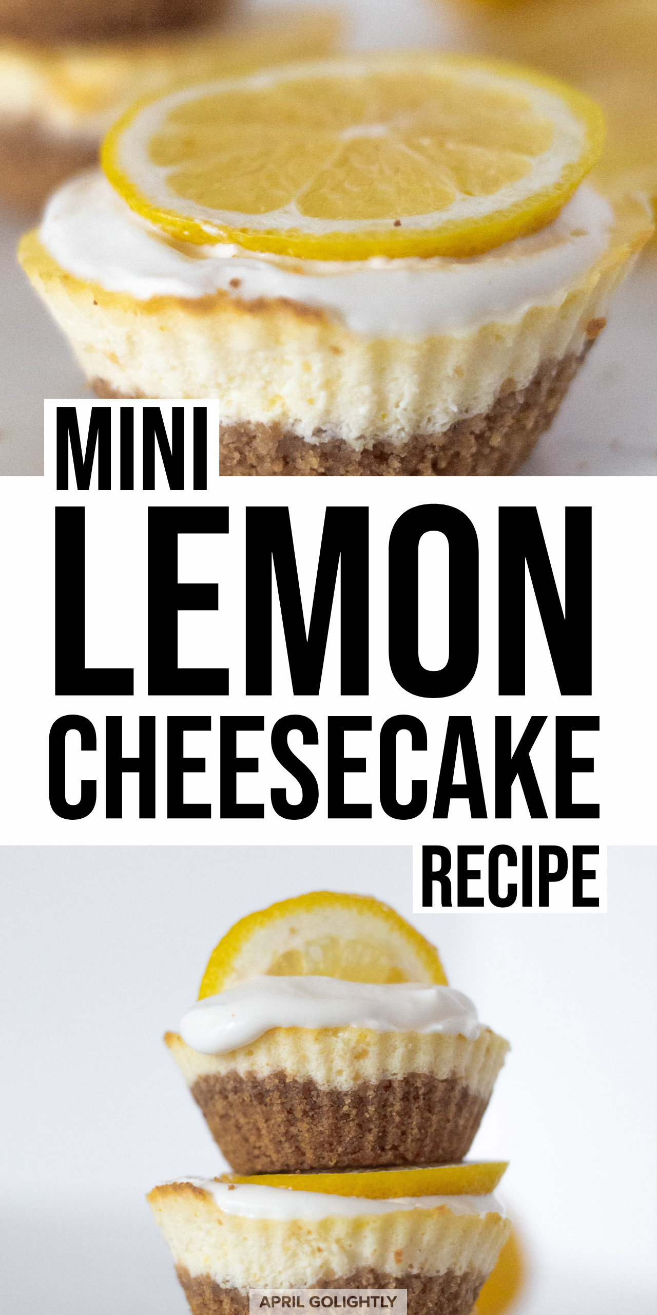 Mini Lemon Cheesecake Recipe 