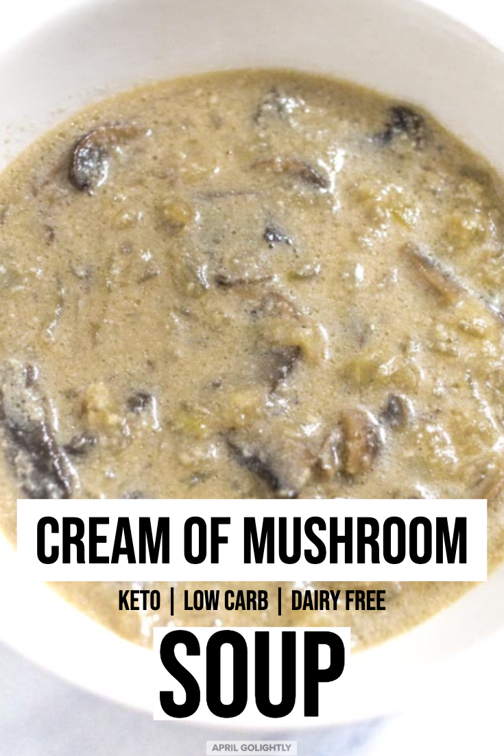 Keto Cream of Mushroom Soup 