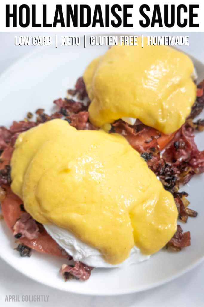 Keto hollandaise Sauce April Golightly