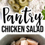 Pantry Chicken Salad