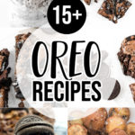 15+ Oreo Recipes